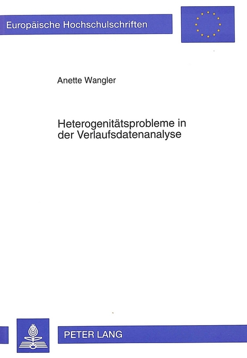 Heterogenitätsprobleme in der Verlaufsdatenanalyse - Anette Wangler