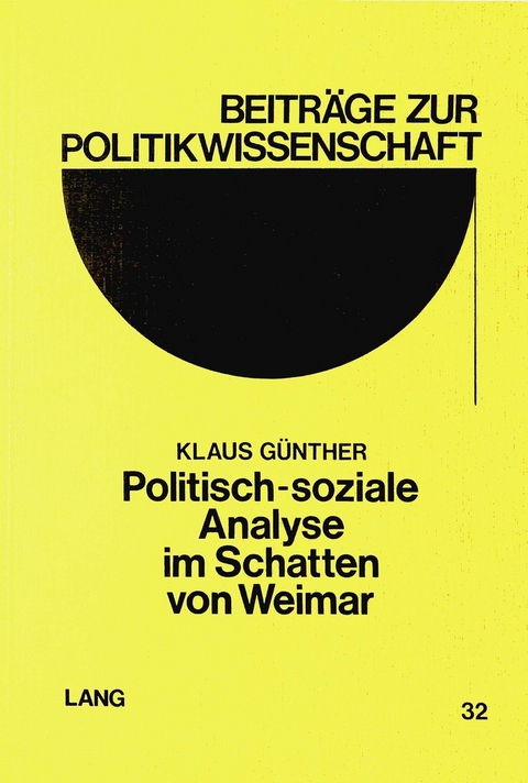 Politisch-soziale Analyse im Schatten von Weimar - Klaus Günther