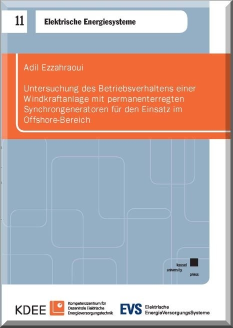 Untersuchung des Betriebsverhaltens einer Windkraftanlage mit permanenterregten Synchrongeneratoren für den Einsatz im Offshore-Bereich - Adil Ezzahraoui