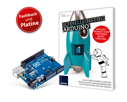 Bundle: Schnelleinstieg Arduino mit Original Arduino UNO Platine - Philip Caroli, Christian Caroli