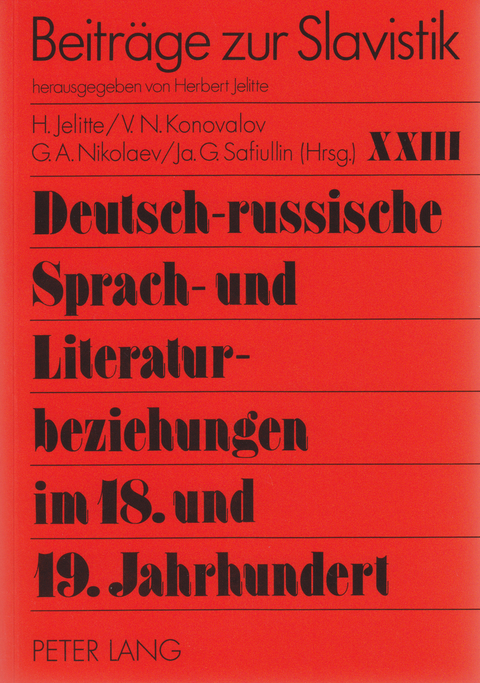 Deutsch-russische Sprach- und Literaturbeziehungen im 18. und 19. Jahrhundert - 