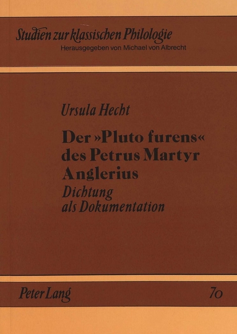 Der «Pluto furens» des Petrus Martyr Anglerius - Ursula Hecht