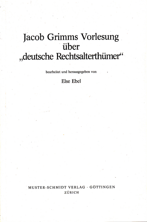 Jacob Grimms Vorlesung - Else Ebel