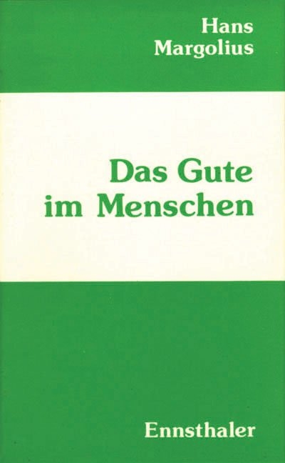 Das Gute im Menschen - Hans Margolius