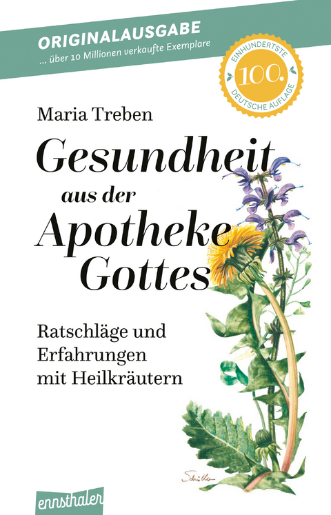 Gesundheit aus der Apotheke Gottes - Maria Treben