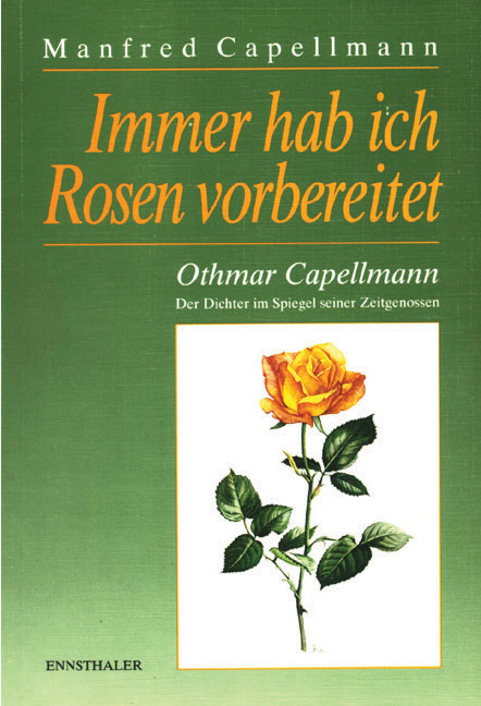 Immer hab ich Rosen vorbereitet - Manfred Capellmann