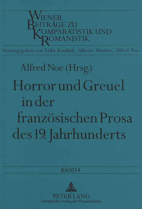 Horror und Greuel in der französischen Prosa des 19. Jahrhunderts - 