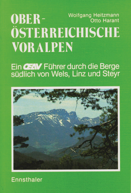 Oberösterreichische Voralpen - Wolfgang Heitzmann, Otto Harant