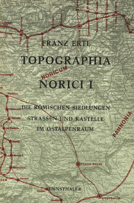 Topographia Norici / Topographia Norici - Franz Ertl