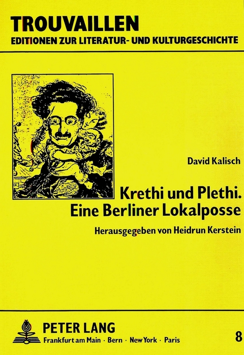 Krethi und Plethi. Eine Berliner Lokalposse - Heidrun Kerstein