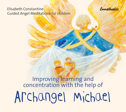 Improving learning and concentration with the help of Archangel Michael - Elisabeth Constantine