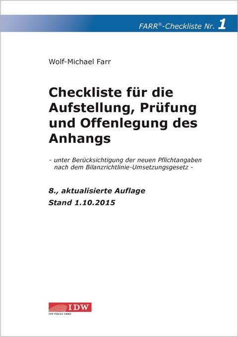 Checkliste 1 für die Aufstellung, Prüfung und Offenlegung des Anhangs - Wolf-Michael Farr