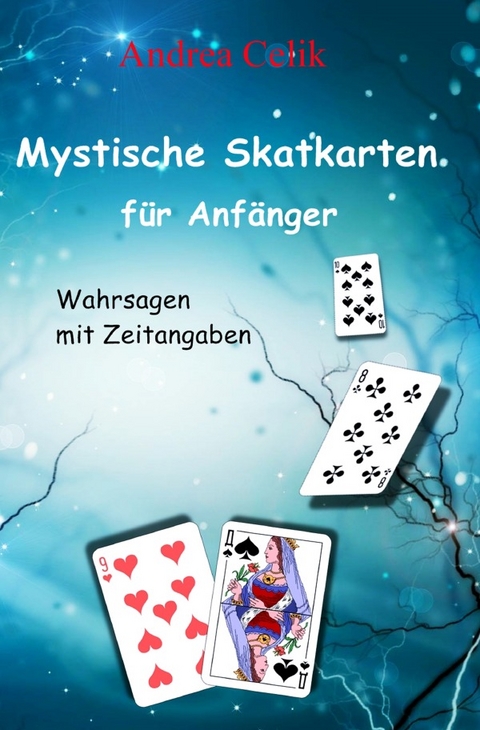 Mystische Skatkarten für Anfänger - Andrea Celik