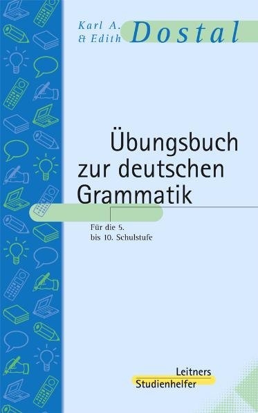 Übungsbuch zur deutschen Grammatik - Karl A Dostal, Edith Dostal