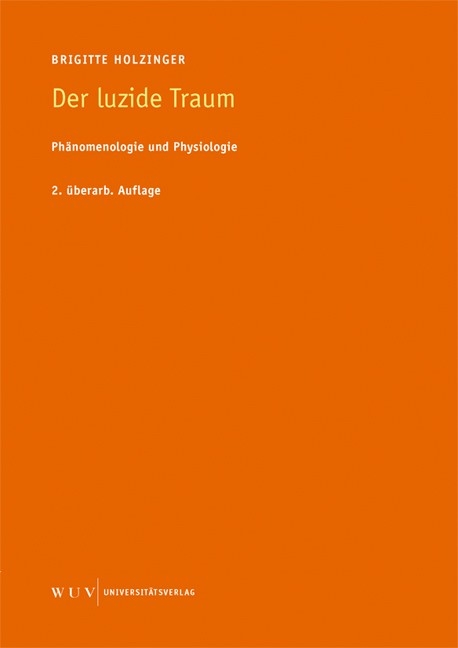 Der luzide Traum - Brigitte Holzinger