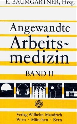 Angewandte Arbeitsmedizin - 