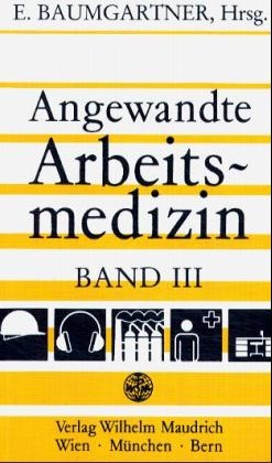 Angewandte Arbeitsmedizin - 