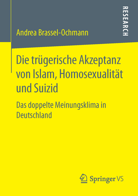 Die trügerische Akzeptanz von Islam, Homosexualität und Suizid - Andrea Brassel-Ochmann