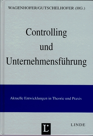 Controlling und Unternehmensführung - 