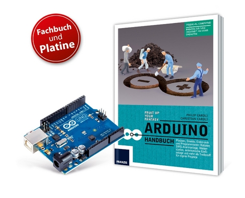 Arduino Handbuch und Original Arduino Uno Platine - Christian Caroli, Philip Caroli