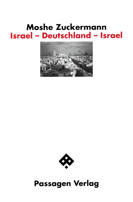 Israel - Deutschland - Israel - Moshe Zuckermann
