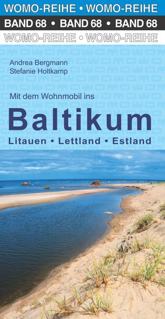Mit dem Wohnmobil ins Baltikum - Stefanie Holtkamp, Andrea Bergmann