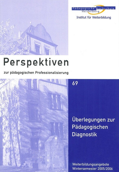 Überlegungen zur Pädagogischen Diagnostik