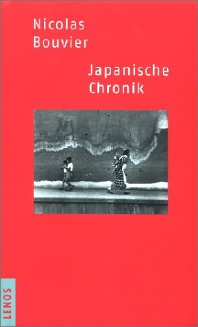 Japanische Chronik - Nicolas Bouvier