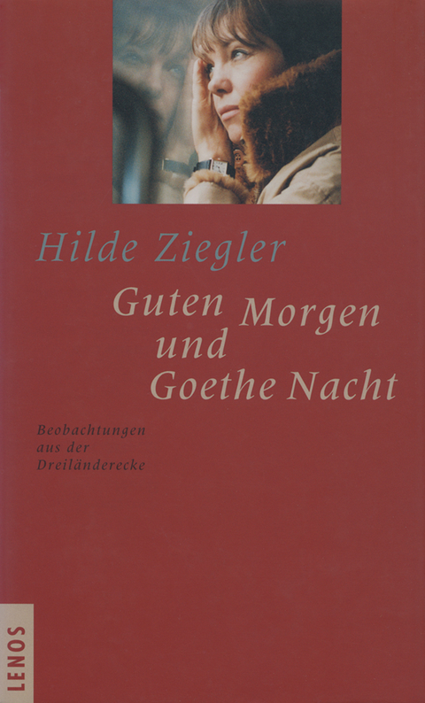 Guten Morgen und Goethe Nacht - Hilde Ziegler