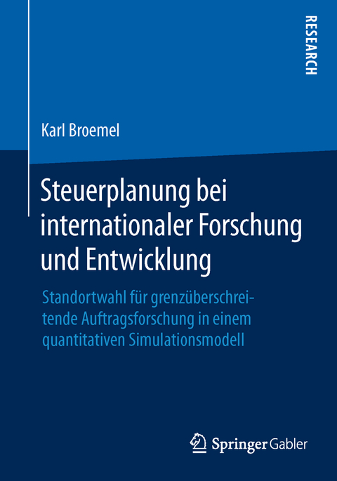 Steuerplanung bei internationaler Forschung und Entwicklung - Karl Broemel