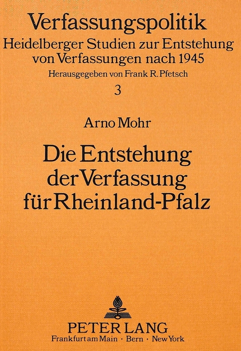 Die Entstehung der Verfassung für Rheinland-Pfalz