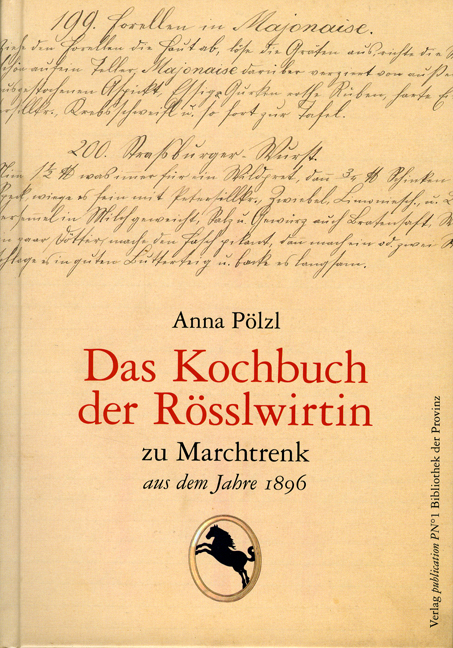 Das Kochbuch der Rösslwirtin - Franz Pölzl