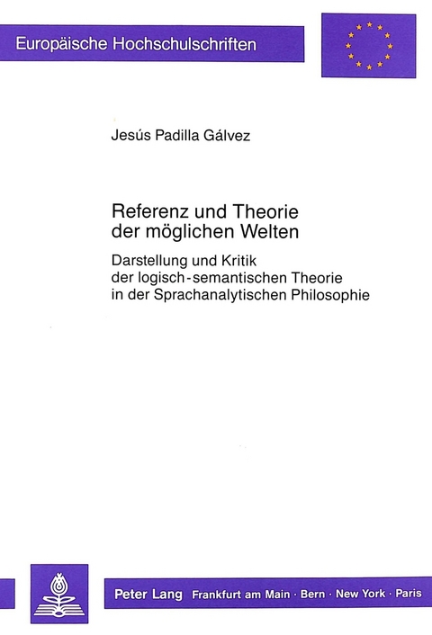 Referenz und Theorie der möglichen Welten - Jesús Padilla-Gálvez