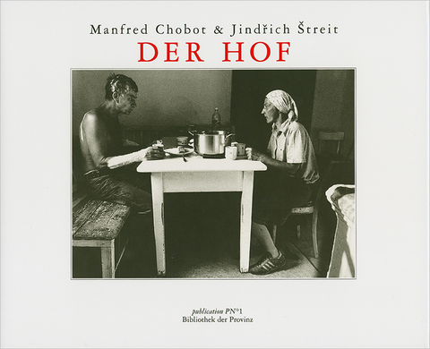 Der Hof - Manfred Chobot