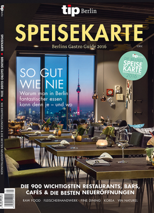 tip, Berlins Gastro Guide – Speisekarte 2016