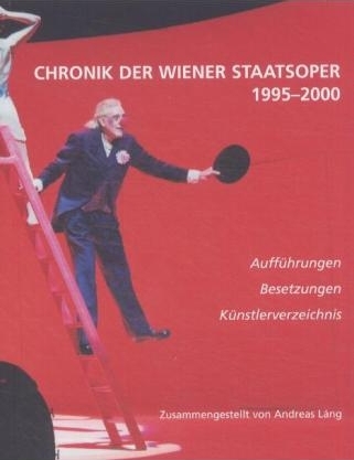 Chronik der Wiener Staatsoper 1995-2000 - 