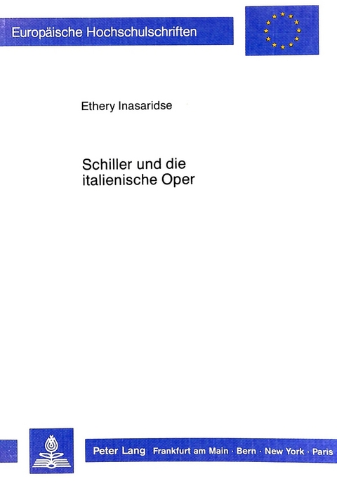 Schiller und die italienische Oper - Ethery Inasaridse