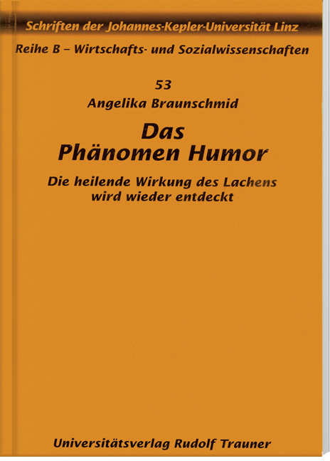 Das Phänomen Humor - Angelika Braunschmid