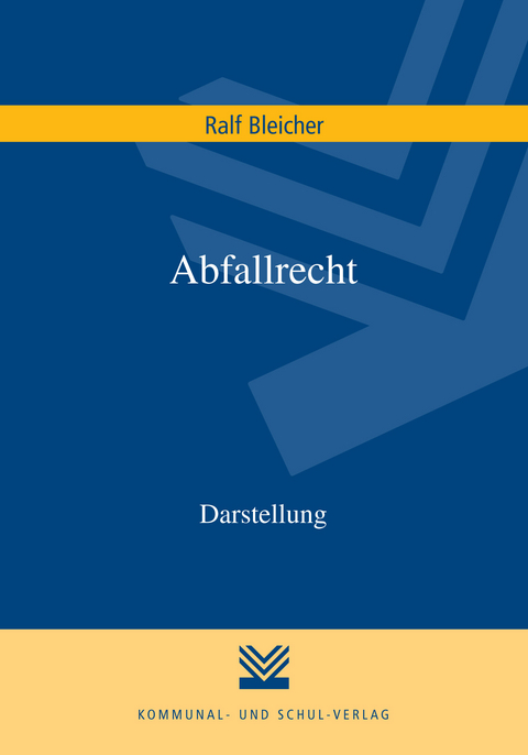 Abfallrecht - Ralf Bleicher