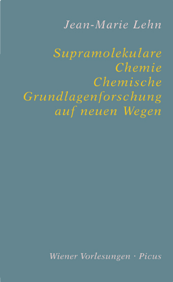 Supramolekulare Chemie - Jean-Marie Lehn