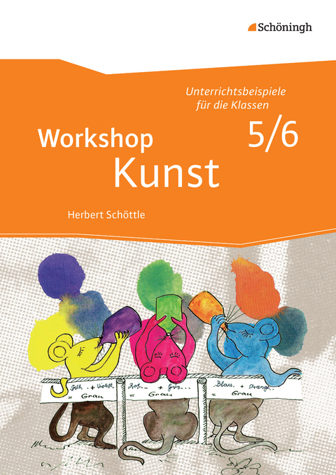 Workshop Kunst - Herbert Schöttle