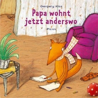 Papa wohnt jetzt anderswo - Gergely Kiss