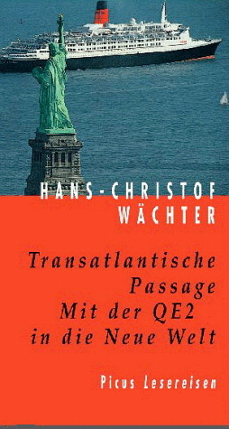 Transatlantische Passage - Hans Ch Wächter