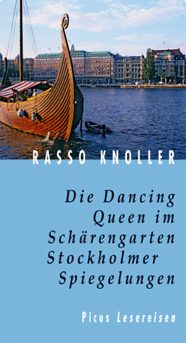 Die Dancing Queen im Schärengarten. Stockholmer Spiegelungen - Rasso Knoller
