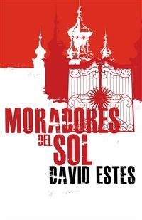 Los Moradores del Sol -  David Estes