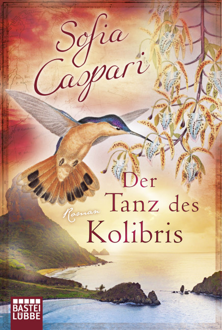 Der Tanz des Kolibris - Sofia Caspari