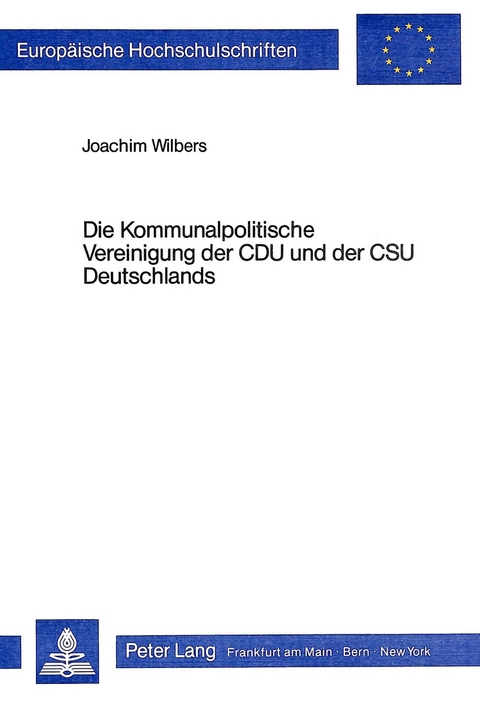 Die Kommunalpolitische Vereinigung der CDU und der CSU Deutschlands - Joachim Wilbers