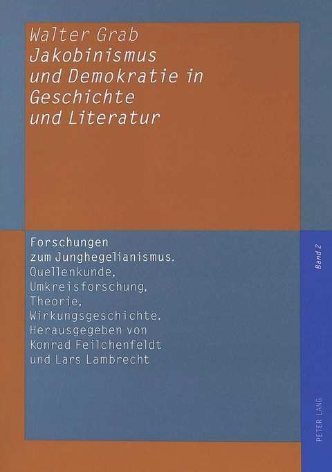 Jakobinismus und Demokratie in Geschichte und Literatur - Walter Grab