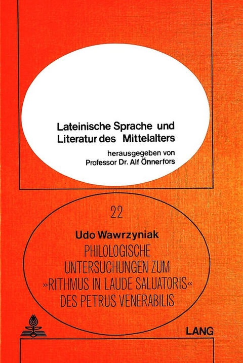 Philologische Untersuchungen zum Rithmus in laude saluatoris des Petrus Venerabilis - Udo Kühne