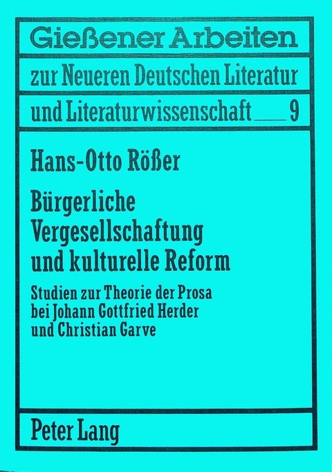 Bürgerliche Vergesellschaftung und kulturelle Reform - Hans-Otto Rößer